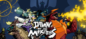 Dawn Of The Monsters