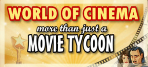 World Of Cinema - Movie Tycoon