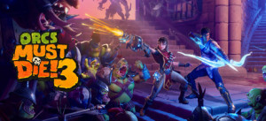 Orcs Must Die! 3