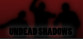 Undead Shadows