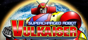 Supercharged Robot VULKAISER