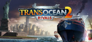 TransOcean 2: Rivals