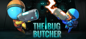 The Bug Butcher