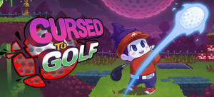 Cursed To Golf