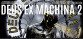 DEUS EX MACHINA 2