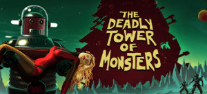 The Deadly Tower Of Monsters