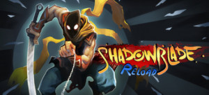 Shadow Blade: Reload Deluxe Edition