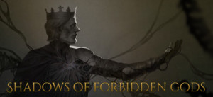 Shadows Of Forbidden Gods