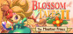 Blossom Tales 2