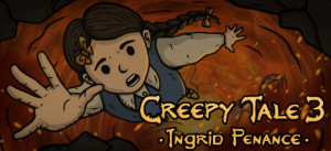 Creepy Tale 3: Ingrid Penance