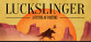 Luckslinger