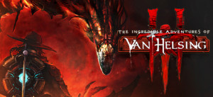 The Incredible Adventures Of Van Helsing III