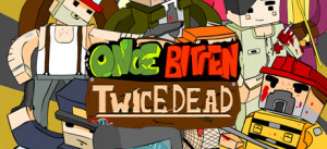 Once Bitten, Twice Dead!