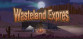 WasteLand Express 废土快递