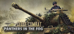 Close Combat - Panthers In The Fog