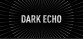 Dark Echo