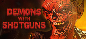 Demons With Shotguns