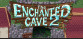 The Enchanted Cave 2