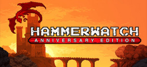 Hammerwatch Anniversary Edition