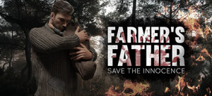 Farmer's Father: Save The Innocence