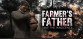 Farmer's Father: Save The Innocence