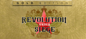 Revolution Under Siege Gold