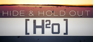 Hide & Hold Out - H2o