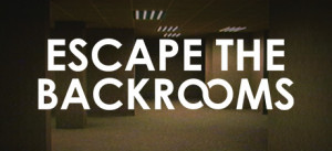 Escape The Backrooms