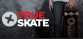 TRUE SKATE™