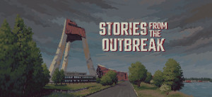 Stories From The Outbreak