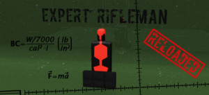 Expert Rifleman - Reloaded