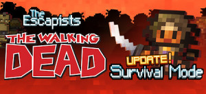 The Escapists: The Walking Dead