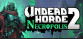 Undead Horde 2: Necropolis