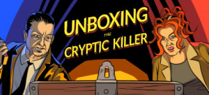 Unboxing The Cryptic Killer