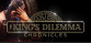 The King's Dilemma: Chronicles