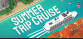 Summer Trip Cruise