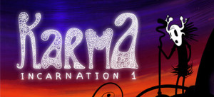 Karma. Incarnation 1