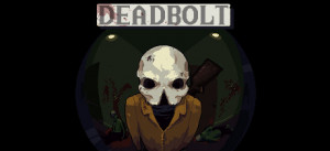 DEADBOLT