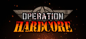 Operation Hardcore