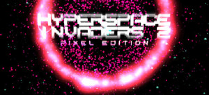 Hyperspace Invaders II: Pixel Edition