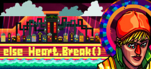 Else Heart.Break()