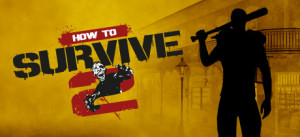 How To Survive 2