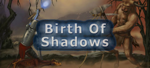 Birth Of Shadows