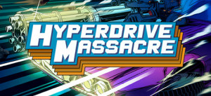 Hyperdrive Massacre