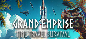 Grand Emprise: Time Travel Survival