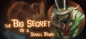 The Big Secret Of A Small Town