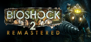 BioShock 2™ Remastered