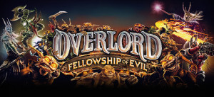 Overlord: Fellowship Of Evil