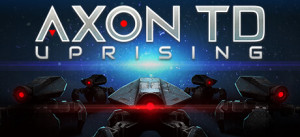 Axon TD: Uprising