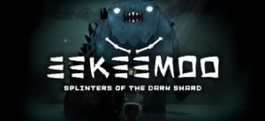 Eekeemoo - Splinters Of The Dark Shard